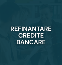 Refinantare credite bancare